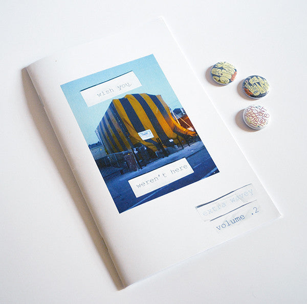 "Wish You Weren't Here" Extra Wavey Vol. 2